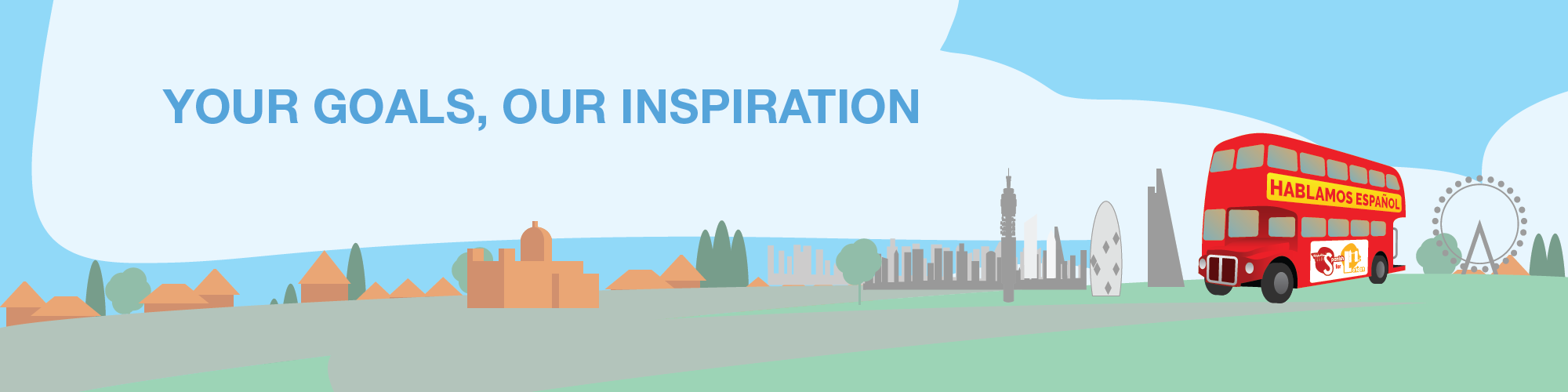 Your Goals, Our Inspiration - Spanish for London