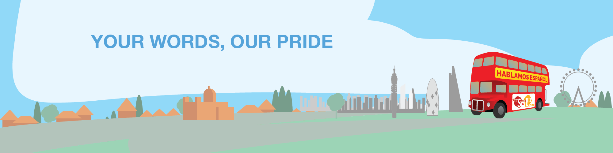 Your Words, Our Pride - Spanish for London